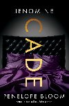 Jenom ne Cade - Penelope Bloom 