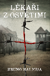 Lkai z Osvtimi - Bruno Halioua 