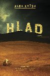Hlad - Alma Katsu 