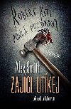 Zajci, utkej - Alex Smith 