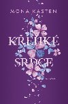 Kehk srdce - Mona Kasten 