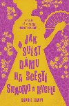 Jak svst dmu na scest snadno a rychle - Sophie Irwin 