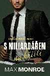 S miliardem na hiti - Max Monroe 