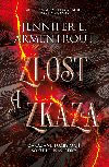 Zlost a zkza - Jennifer L. Armentrout 