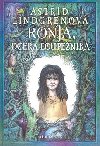 Ronja, dcera loupenka - Astrid Lindgrenov; Barbora Kykov