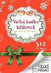 Velk kniha kovek pro babiku a ddu - kolektiv autor