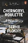 Chernobyl Roulette - Plokhy Serhii
