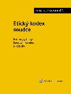 Etick kodex soudce - Petr Angyalossy; Radovan Havelec