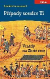 Ppady soudce Ti. Vrady na lut ece - Frdric Lenormand 