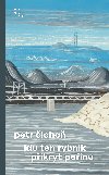 Idu ten rybnik pikryt peinu - Petr icho 
