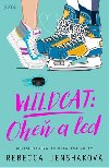 Wildcat: ohe a led - Rebecca Jenshakov