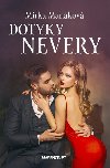 Dotyky nevery - Mirka Mankov