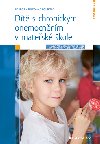 Dt s chronickm onemocnnm v matesk kole - Vzvy pro uitele: Empirick vzkum a metodick podpora - Barbora Pliskov