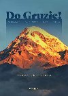 Do Gruzie! - Ivana Bursíková 