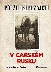 Peil jsem zajet v carskm Rusku - Jaroslava Barbara Sporkov 