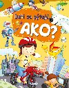 Deti sa ptaj AKO? - autorov kolektv
