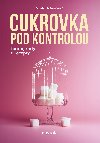 Cukrovka pod kontrolou - Monika Němečková 