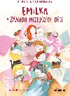 Emilka a zhada mizejcch dt - Alena Kastnerov 