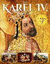 Karel IV. 1316-1378 - otec vlasti, český král, římský císař - Extra Publishing