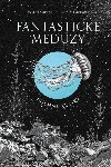 Fantastick medzy - Michael Stavari; Michle Ganserov