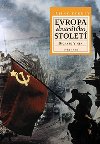 Evropa dvactho stolet - Richard Vinen