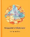 Nalezeno v pekladu - Duncan Madden
