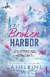 Broken Harbor - Cowles Catherine