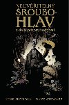 Neuviteln roubohlav a dal pozoruhodnosti - Mignola Mike