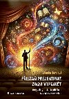 Pesta prezentovat, zani vyprvt - Monika Nevolov 