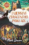 Tajemstv ztracenho pokladu - Parta malch detektiv - Mark Dawson , Mark Dawson Ben Mantle 