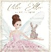 Vla Ella a ztracen zajek - Nela Glikov 