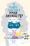 V tajnch slubch Marie Antoinetty: Krvav zlato Ink - Frdric Lenormand 