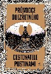 Prvodce obezetnho cestovatele Pustinami - Sarah Brooksov 