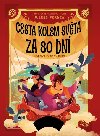 Klasika v kostce: Cesta kolem světa za 80 dní - Villa Altea
