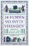 24 hodn vo svete Vikingov - Kirsten Wolf