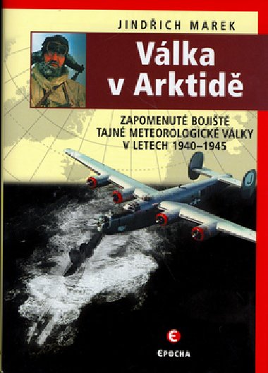 Válka v arktidě - Jindřich Marek