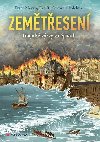 Zemtesen - Tragick vzvy v djinch - Peter Moczo; Eva Rutekov