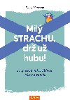 Mil strachu, dr u hubu! - Klara Hanstein 