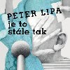 Je To Stale Tak - CD - Lipa Peter