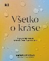 Vetko o krse: Mty a tajomstv starostlivosti o ple a telo (slovensky) - Wong Michelle