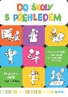 Do školy s přehledem - Pracovní sešit pro předškoláky - Ivana Vlková