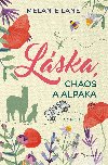 Lska, chaos a alpaka - Melanie Lane 