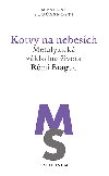 Kotvy na nebesch - Rmi Brague 