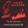 Bratrstvo zrmzaench - Brian Evenson