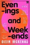 Evenings and Weekends - McKenna Oisin