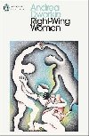 Right-Wing Women - Dworkin Andrea