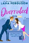 Overruled - Ferguson Lana