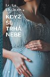 Kdy se trh nebe - 