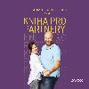 Kniha pro partnery - Milan Studnika , Milan Studnika Olga Studnikov pkov 