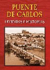 Puente de Carlos - Leyendas e Historias - Wagnerová Magdalena